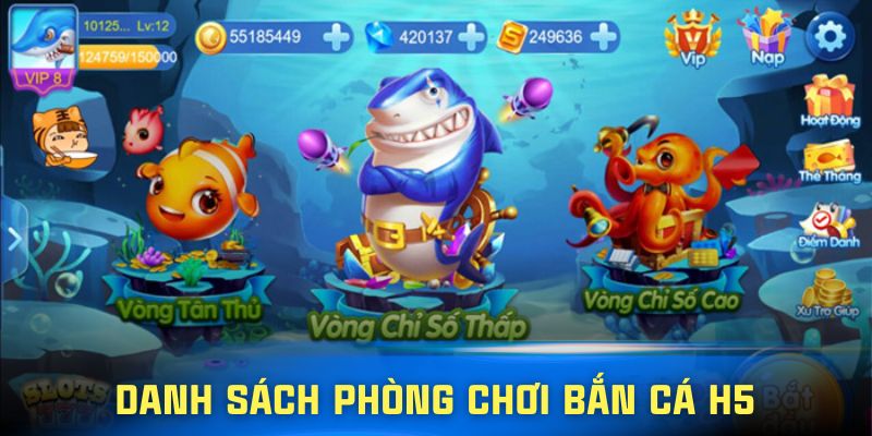 Các phòng chơi bắn cá bạn không nên bỏ qua